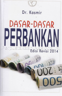 Image of Dasar-dasar perbankan : edisi revisi 2014 (BI)