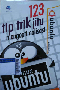 123 tip trik jitu mengoptimalisasi Linux Ubuntu