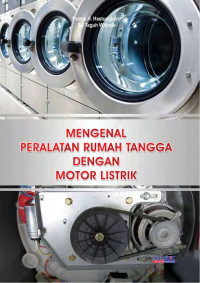 Mengenal peralatan rumah tangga dengan motor listrik