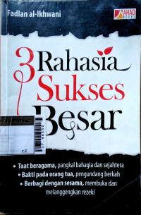 3 Rahasia sukses besar