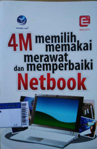 4M (memilih memakai merawat dan memperbaiki) netbook