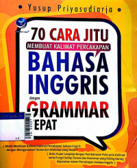 Image of 70 cara jitu membuat kalimat percakapan bahasa Inggris dengan grammar tepat