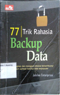 77 Trik Rahasia Backup Data