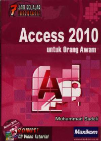 Image of 7 Jam belajar interaktif Access 2010 untuk orang awam