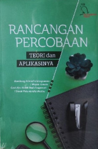 Rancangan percobaan : teori dan aplikasi