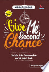 Give me second chance