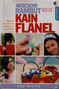 Aksesori Rambut dari Kain Flanel