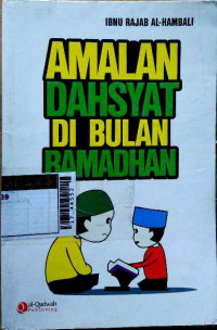 Amalan Dahsyat di bulan Ramadhan