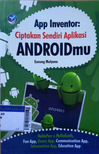 App inventor : ciptakan sendiri aplikasi Androidmu