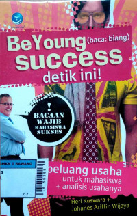 Be young success detik ini!