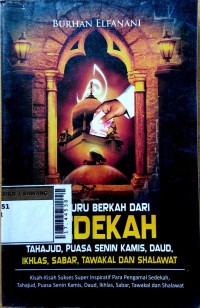 Berburu berkah dari sedekah, tahajud, puasa senin kamis, daud, ikhlas, sabar, tawakal, dan shalawat