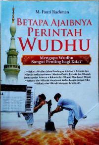 Betapa ajaibnya perintah wudhu