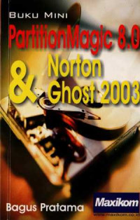 Image of Buku Mini PartitionMagic 8.0 & Norton Ghost 2003