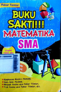 Buku sakti!!! Matematika SMA