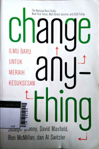 Change anything : ilmu baru untuk meraih kesuksesan