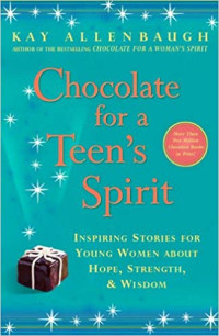 Chocolate for a Teen's Spirit