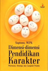 Image of Dimensi-dimensi pendidikan karakter wawasan, strategi, dan langkah praktis