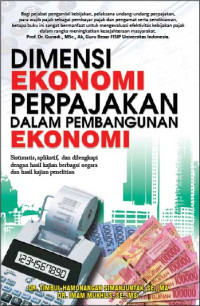 Dimensi Ekonomi Perpajakan Dalam Pengembangan Ekonomi