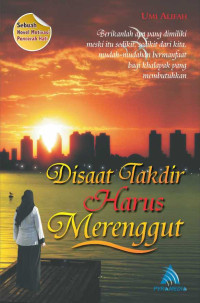 Image of Disaat takdir harus merengut