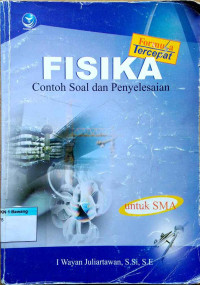 FISIKA : Contoh Soal dan penyelesaian