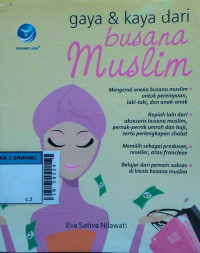 Gaya dan kaya dari busana muslim