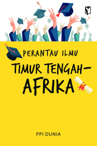 Perantau Ilmu Timur Tengah - Afrika (BI)