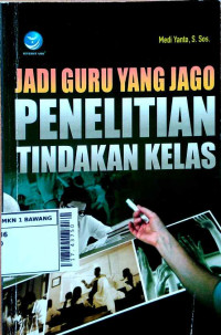 Image of Jadi Guru yang jago penelitian tindakan kelas