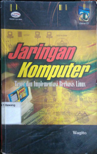 Jaringan Komputer; Teori dan Implementasi Berbasis Linux