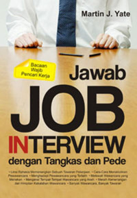 Jawab job interview dengan tangkas dan pede