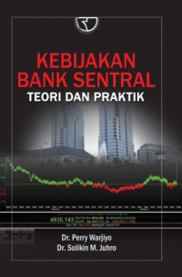 Kebijakan bank sentral: teori dan praktik (BI)