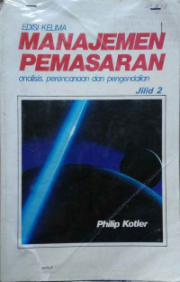 Manajemen Pemasaran : Sudut Pandang Asia Jilid 2