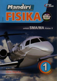 Image of Mandiri fisika untuk SMA kelas X
