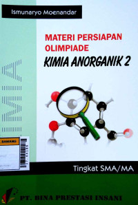 Materi persiapan olimpiade kimia anorganik 2