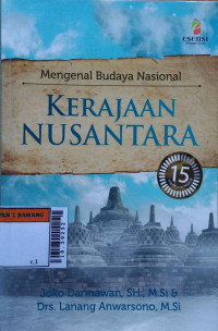 Mengenal budaya nasional : kerajaan nusantara