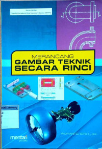 Merancang gambar teknik secara rinci