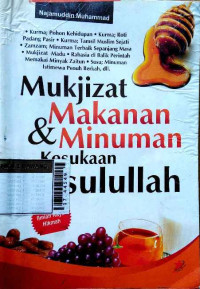 Mukjizat makanan dan minuman kesukaan Rasullulah