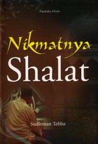 Nikmatnya shalat