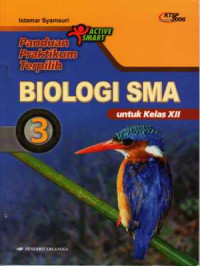 Panduan praktikum terpilih biologi jilid 3 untuk SMA kelas XII