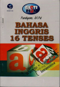 Pasti Bisa! : Bahasa Inggris 16 Tenses