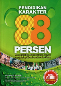 Pendidikan karakter 88 persen mengefektifkan pembelajaran dengan mengelola pikiran bawah sadar siswa