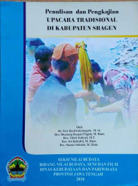 Penulisan dan pengkajian Upacara Tradisional di Kabupaten Sragen