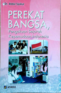 Perekat Bangsa, Pengakuan Sejarah Kepemudaan Indonesia