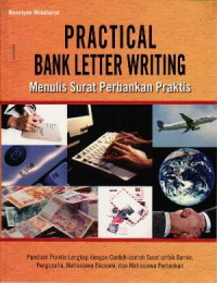Image of Practical bank letter writing = menulis surat perbankan praktis