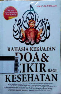 Rahasia Kekuatan Doa dan Dzikir bagi kesehatan