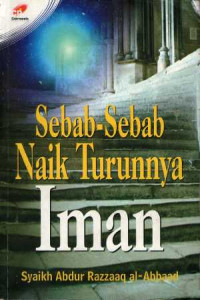 Sebab-sebab Naik Turunnya Iman