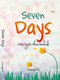 Image of Seven Days: Cinta sejati akan kembali