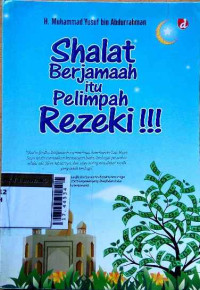 Shalat berjamaah itu pelimpah rezeki