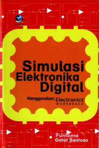 Image of Simulasi Elektronika Digital Menggunakan Electronics Workbench
