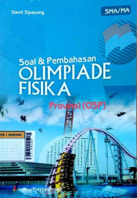 Soal dan pembahasan olimpiade fisika tingkat provinsi (OSP)