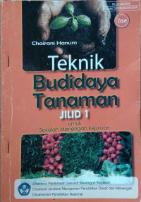 Teknik Budidaya Tanaman Jilid 1